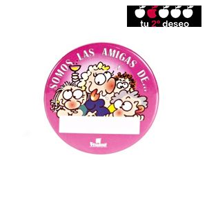 CHAPA «SOMOS LAS AMIGAS DE…»